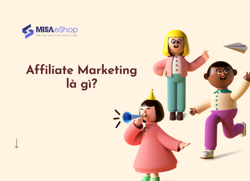 affiliate-marketing-la-gi-1 affiliate marketing là gì