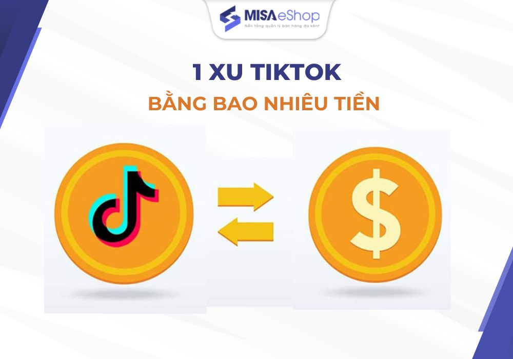 1 Xu Tiktok bằng bao nhiêu tiền