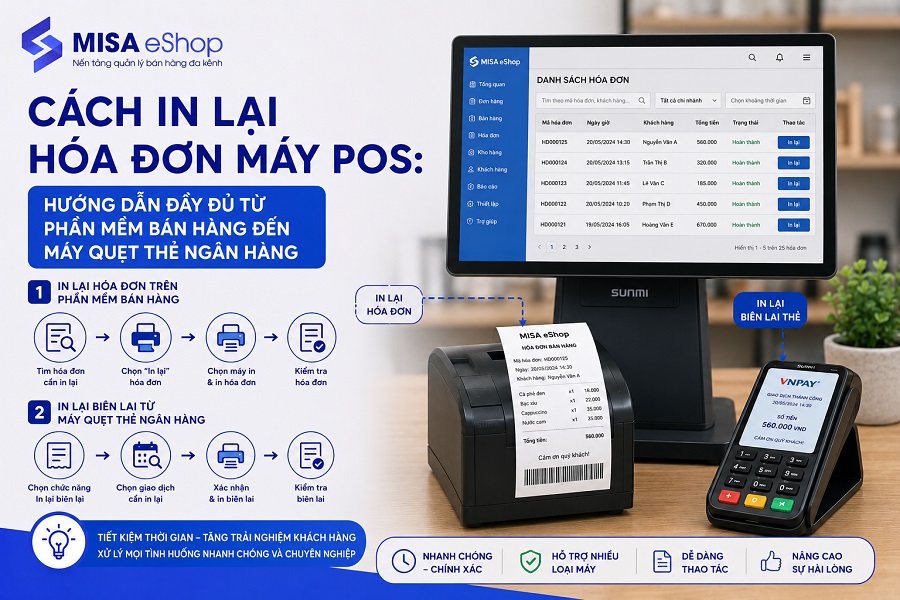 Cách in lại hóa đơn máy POS: Hướng dẫn đầy đủ từ phần mềm bán hàng đến máy quẹt thẻ ngân hàng